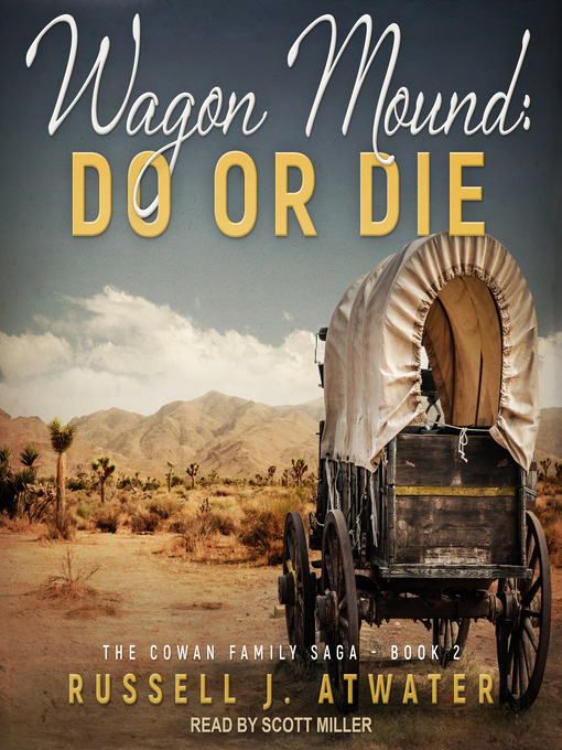 Title details for Wagon Mound by Russell J. Atwater - Available